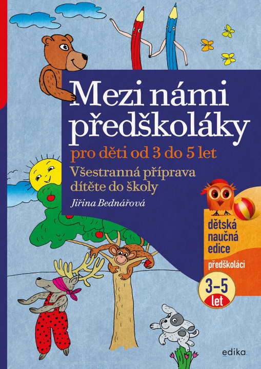 Книга Mezi námi předškoláky pro děti od 3 do 5 let Jiřina Bednářová