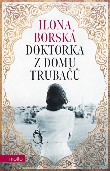 Kniha Doktorka z domu Trubačů Ilona Borská