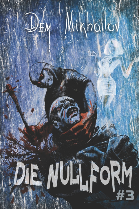 Knjiga Nullform (Buch 3) Mikhailov Dem Mikhailov