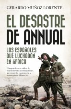 Könyv DESASTRE DE ANNUAL, EL (LEB) GERARDO MUÑOZ LORENTE