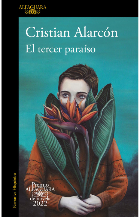 Книга El tercer paraiso: Premio Alfaguara de novela 2022 