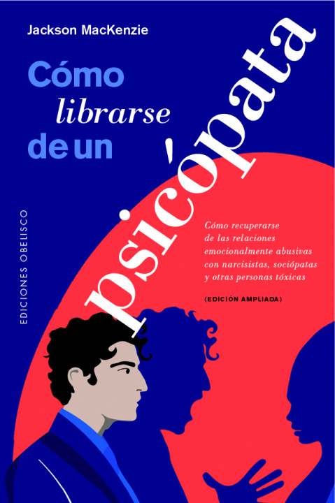 Libro Cómo librarse de un psicópata JACKSON MACKENZIE