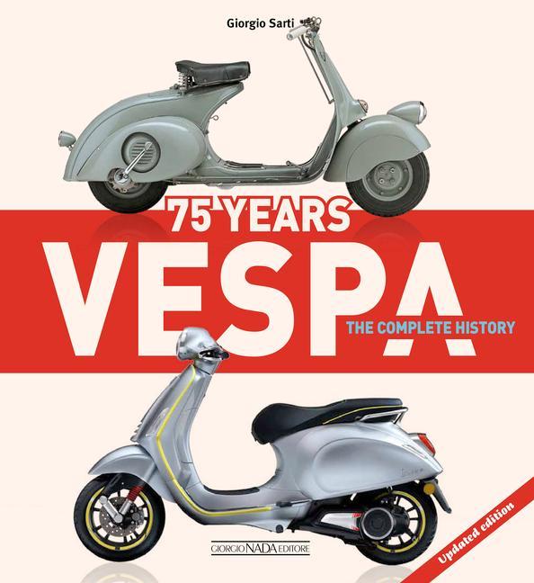 Книга Vespa 75 Years: The complete history 