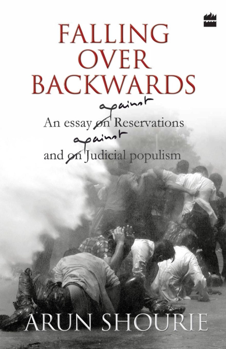 Book Falling Over Backwards Arun Shourie