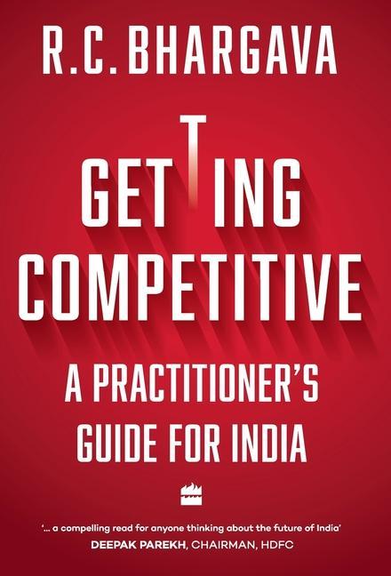 Knjiga Getting Competitive R.C. Bhargava