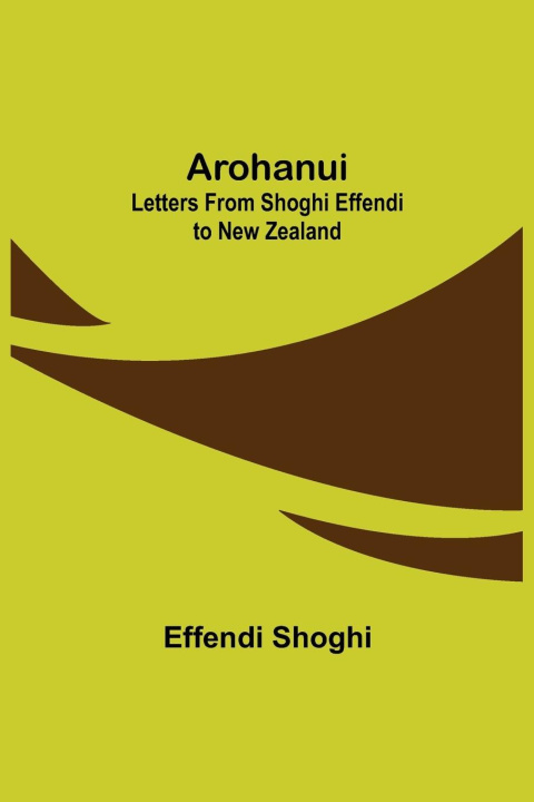 Knjiga Arohanui Effendi Shoghi