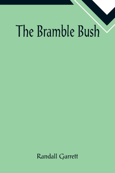 Boek Bramble Bush Randall Garrett