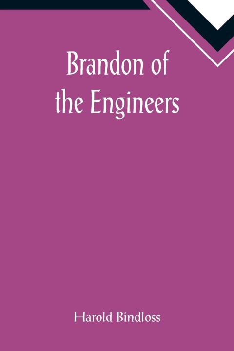 Book Brandon of the Engineers Harold Bindloss