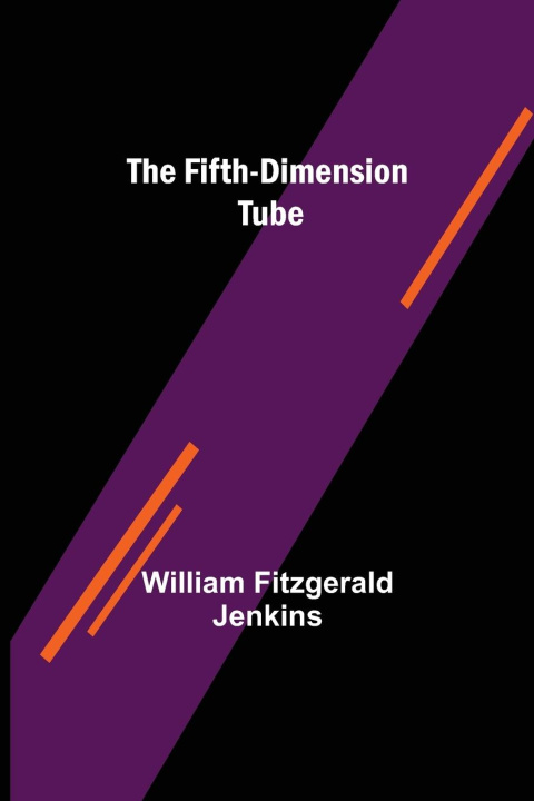 Book Fifth-Dimension Tube William Fitzgerald Jenkins