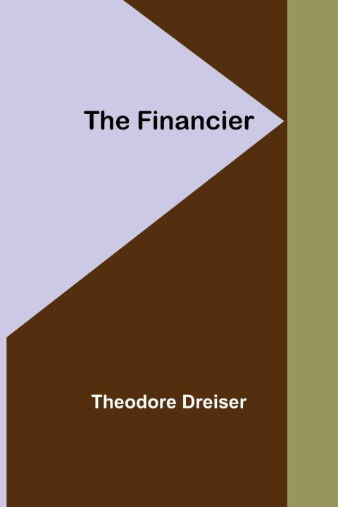 Knjiga Financier Theodore Dreiser