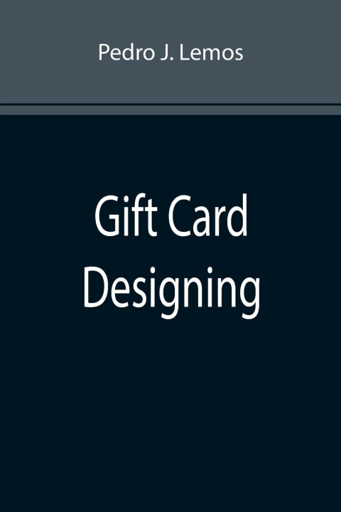 Knjiga Gift Card Designing Pedro J. Lemos