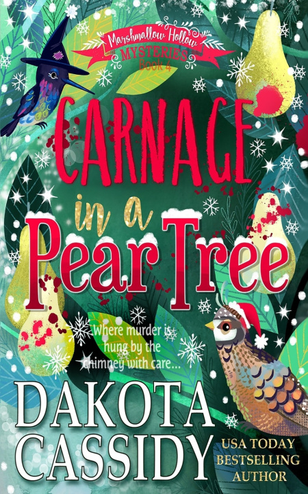 Buch Carnage in a Pear Tree Cassidy Dakota Cassidy