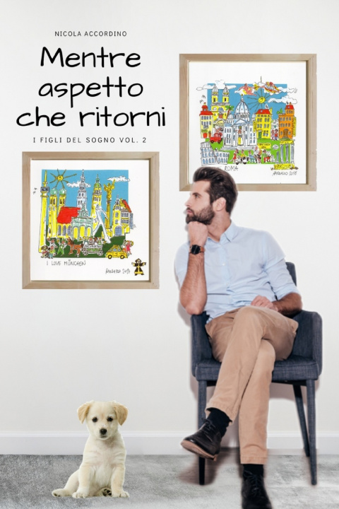 Βιβλίο Mentre aspetto che ritorni Accordino Nicola Accordino