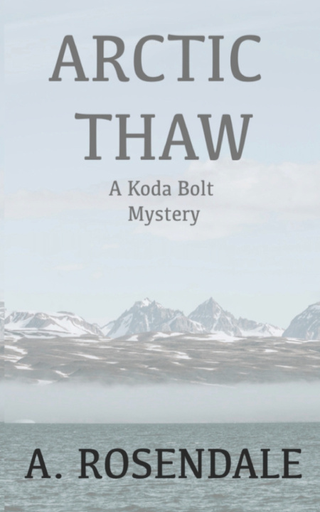 Knjiga Arctic Thaw A Rosendale