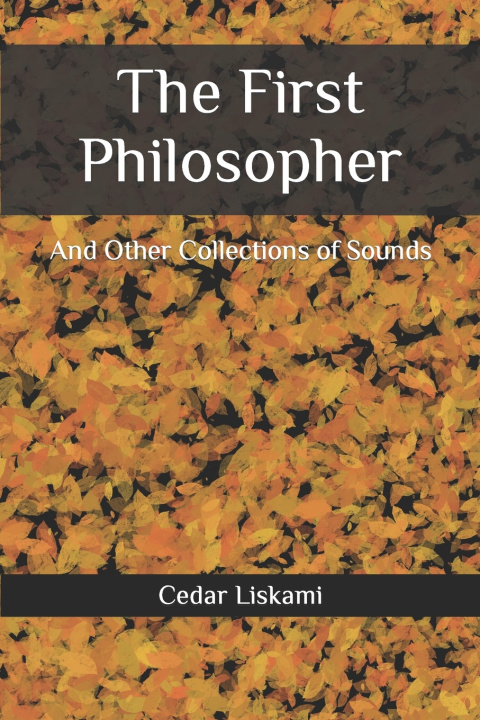 Knjiga First Philosopher Cedar Liskami