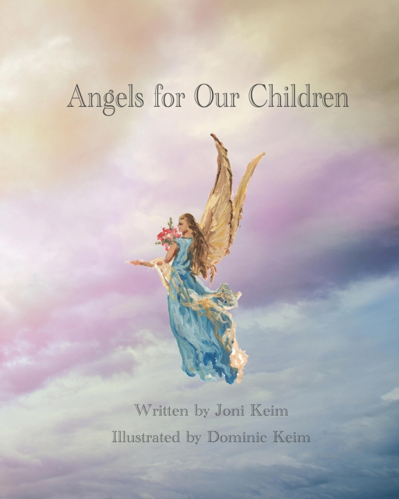 Knjiga Angels for Our Children Keim Joni Keim