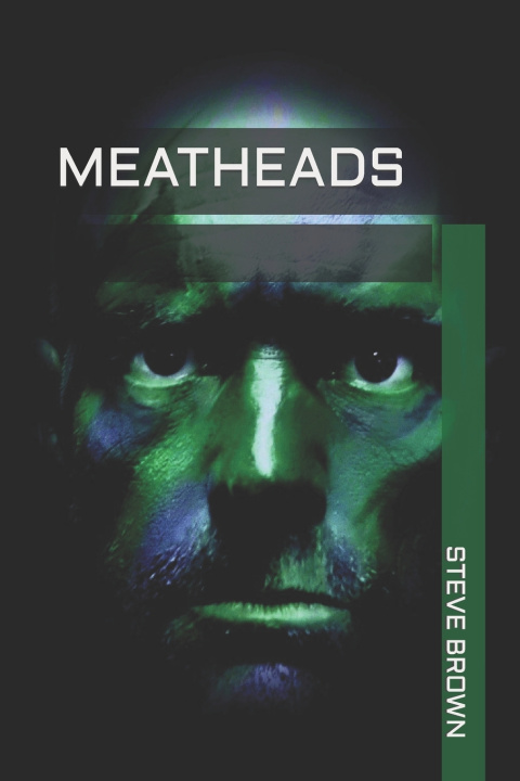 Knjiga Meatheads Steve Brown