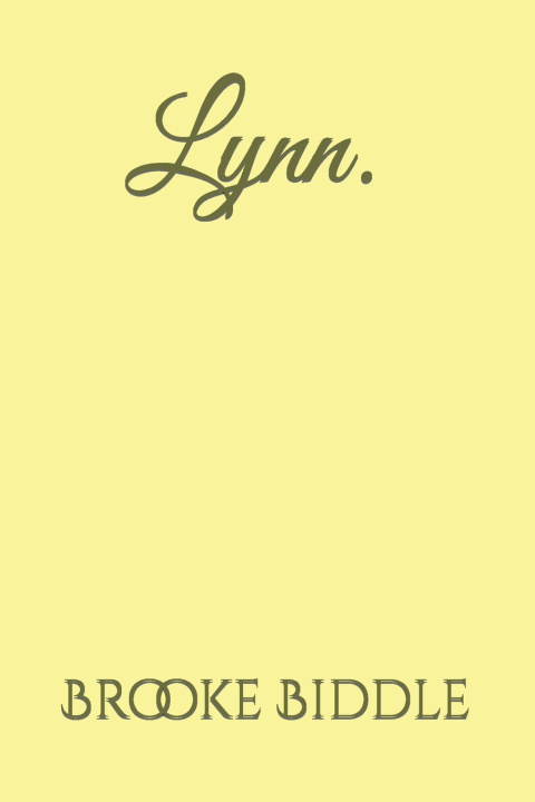 Knjiga Lynn. Biddle Brooke Biddle