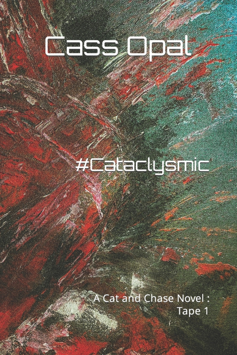 Knjiga Cataclysmic Opal Cass Opal