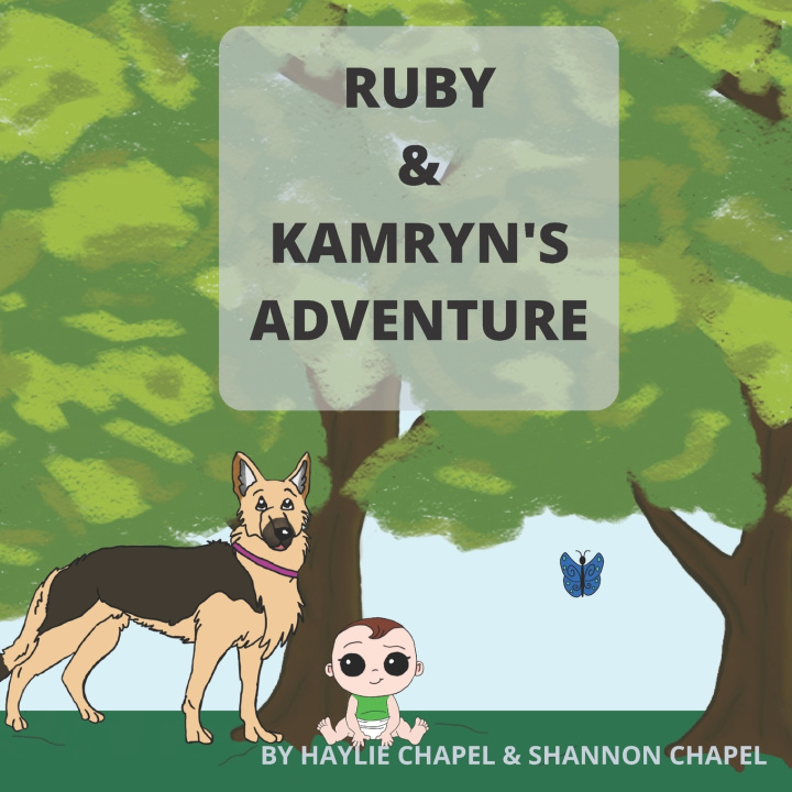 Knjiga Ruby and Kamryns Adventure Haylie Chapel