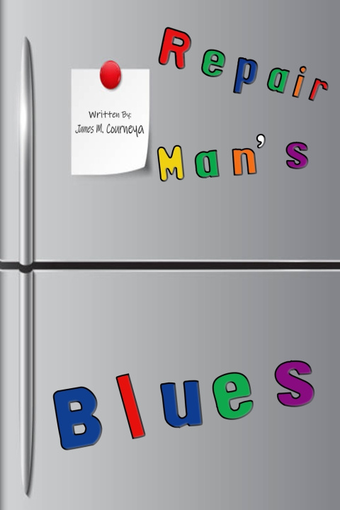 Knjiga Repairman's Blues James M Courneya