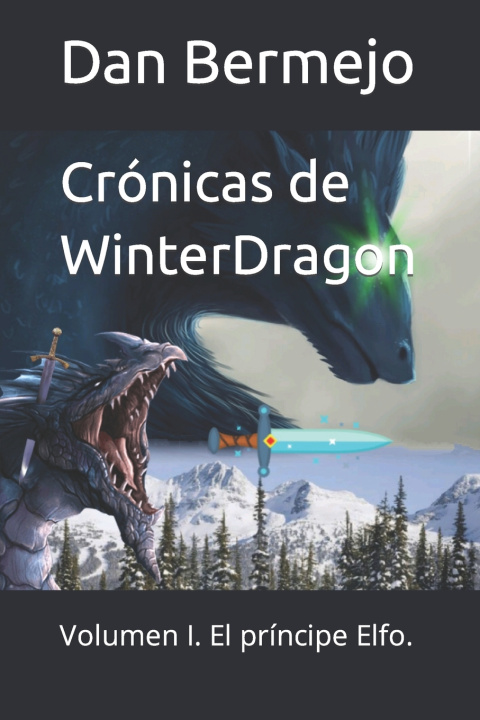 Knjiga Cronicas de WinterDragon Dan Bermejo