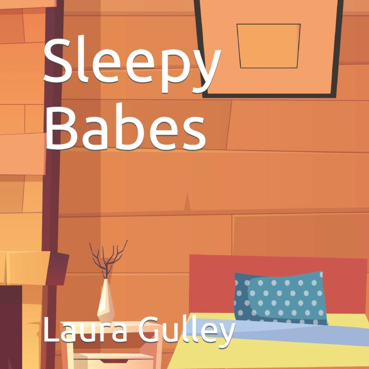 Knjiga Sleepy Babes Laura Gulley