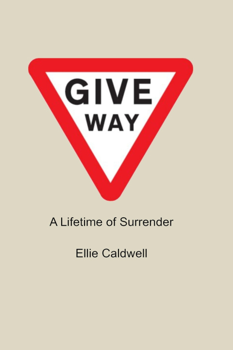 Book Give Way Ellie Caldwell