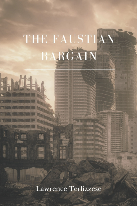 Knjiga Faustian Bargain Lawrence Terlizzese