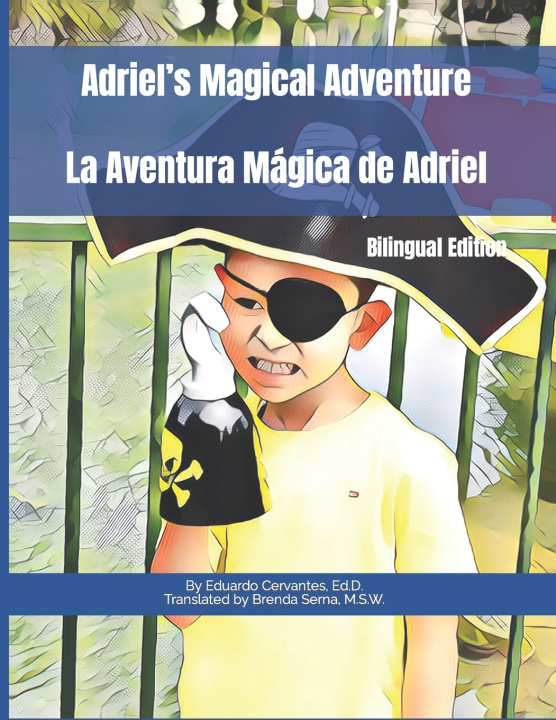 Knjiga Adriel's Magical Adventure Cervantes Eduardo Cervantes