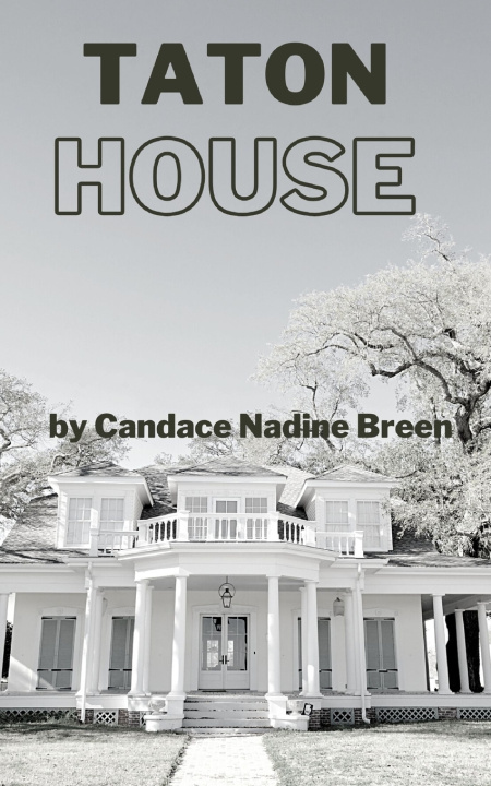 Knjiga Taton House Breen Candace Nadine Breen