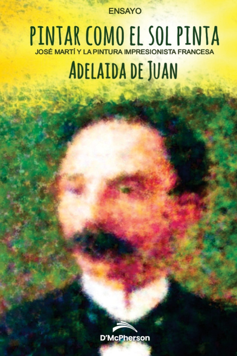 Knjiga Pintar como el sol pinta. de Juan Adelaida de Juan