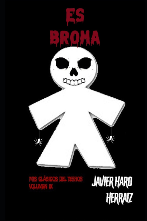 Knjiga Es Broma HARO HERRAIZ JAVIER HARO HERRAIZ