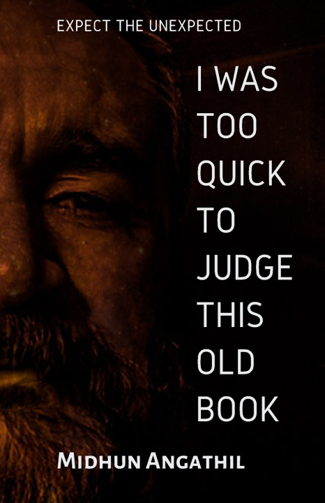 Βιβλίο I Was Too Quick To Judge This Old Book Angathil Midhun Angathil
