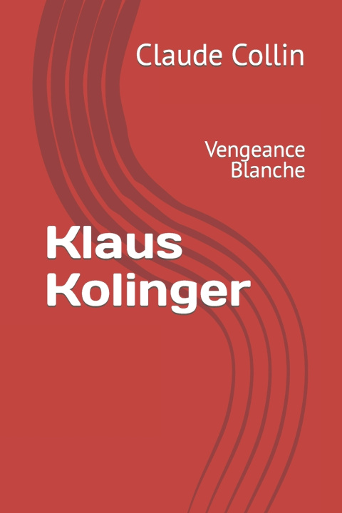 Knjiga Klaus Kolinger Collin Claude Collin