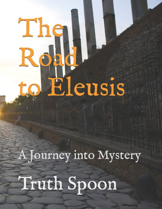 Knjiga Road to Eleusis Spoon Truth Spoon