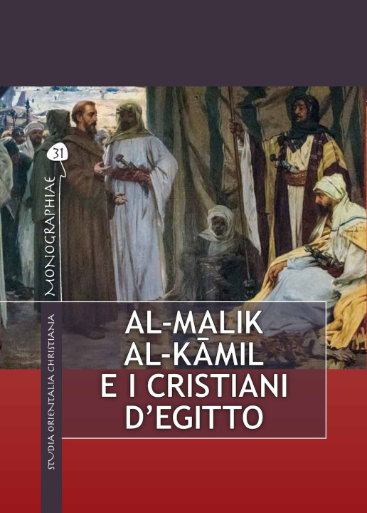 Книга Al-Malik al-Kāmil e i cristiani d'Egitto Bartolomeo Pirone