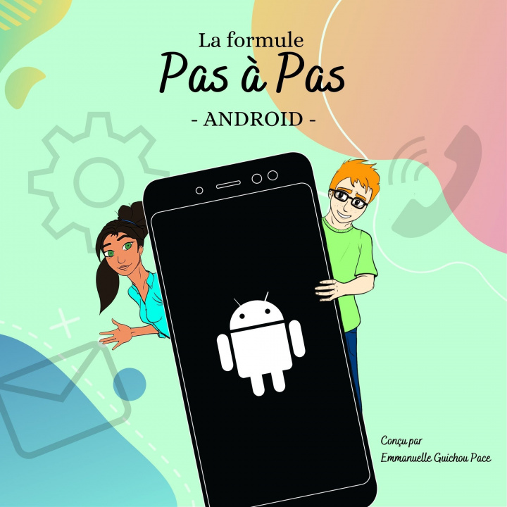 Knjiga La formule Pas à Pas - Android Guichou Pace