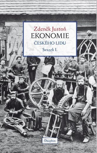 Kniha Ekonomie českého lidu Zdeněk Justoň