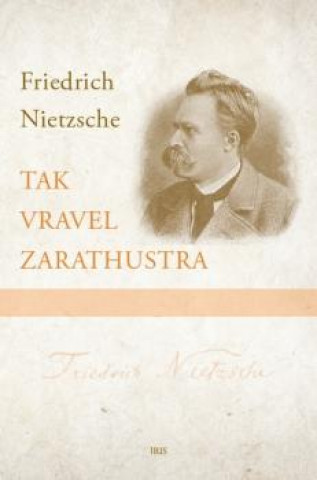 Book Tak vravel Zarathustra, 3. vydanie Friedrich Nietzsche