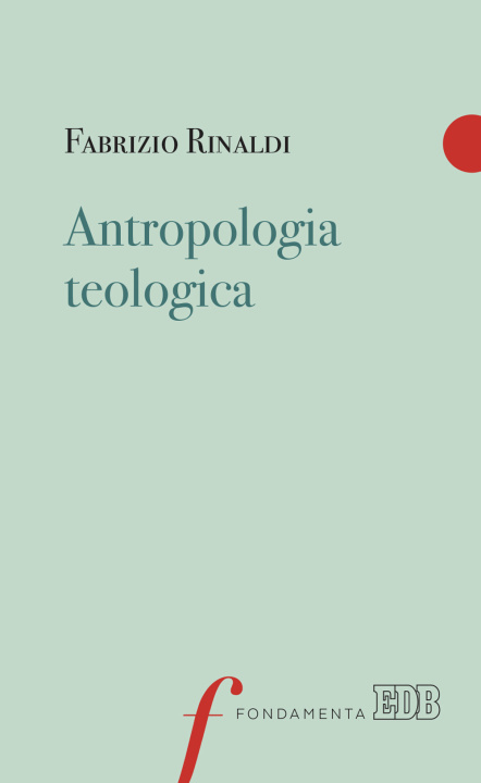 Книга Antropologia teologica Fabrizio Rinaldi