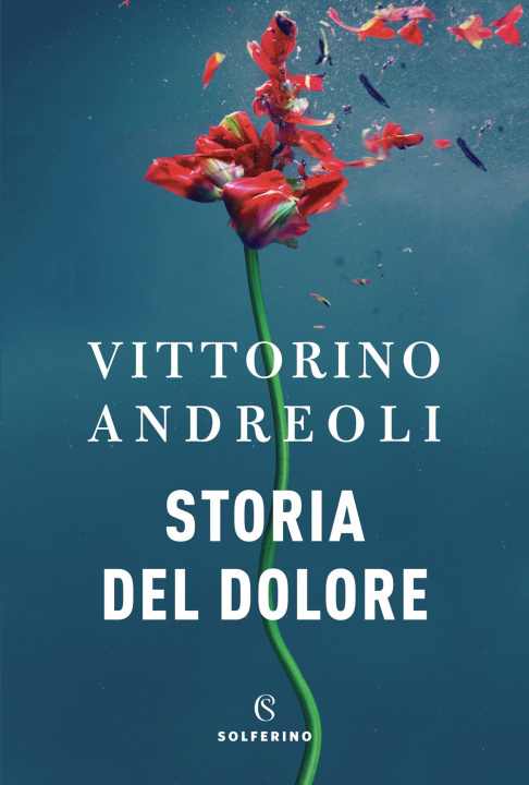 Книга Storia del dolore Vittorino Andreoli