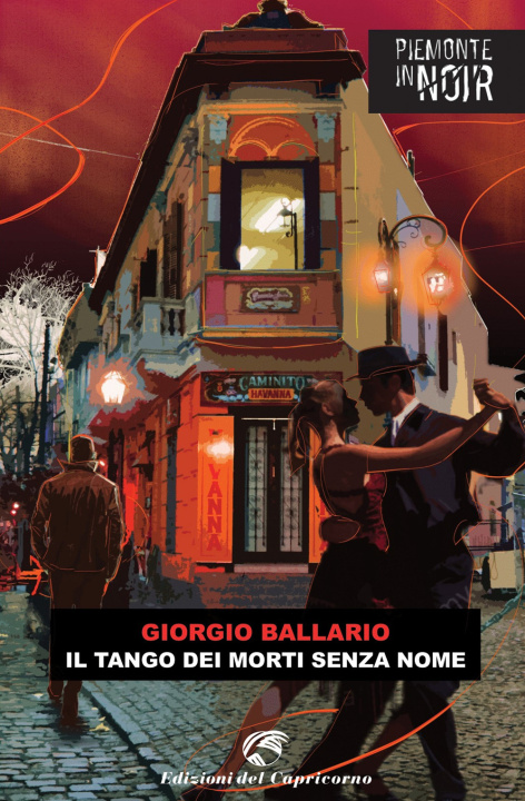 Книга tango dei morti senza nome Giorgio Ballario