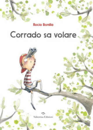 Книга Corrado sa volare Rocio Bonilla