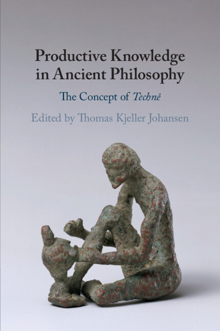 Book Productive Knowledge in Ancient Philosophy Thomas Kjeller Johansen