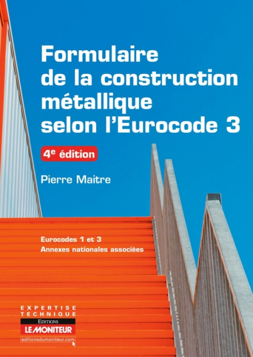 Carte CAMPUS - Formulaire de construction métallique selon l'eurocode 3 Pierre Maitre
