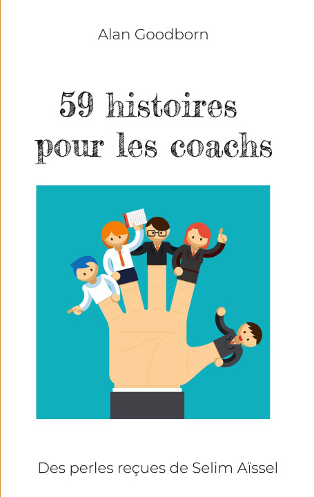 Book 59 histoires pour les coachs Goodborn alan