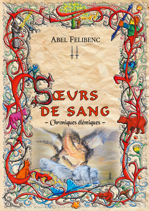 Knjiga Chroniques elemiques - Soeurs de sang Felibenc abel