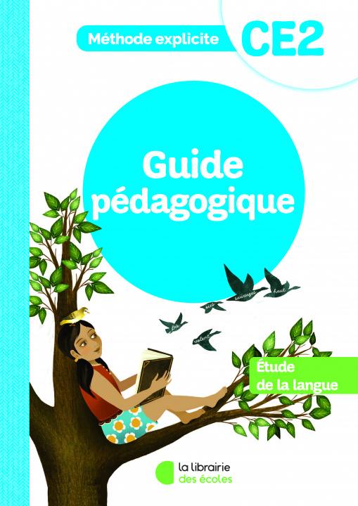 Kniha Méthode explicite - Etude de la langue CE2 (2022) - Guide pédagogique Dalle