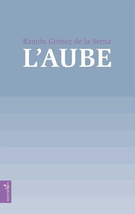 Buch L'Aube Ramón Gómez De la Serna